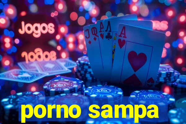 porno sampa